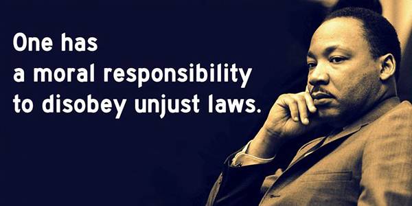Dr. Matin Luther King Disobey Unjust Laws