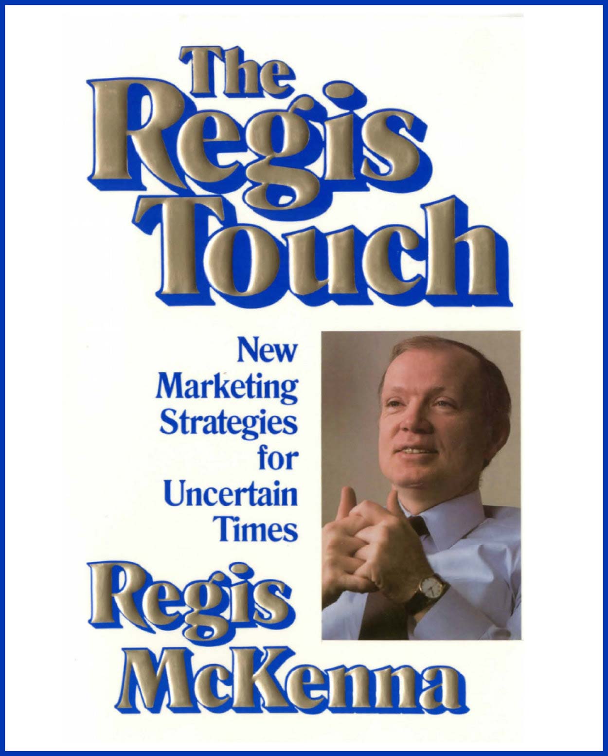 Book The Regis Tourch by Regis McKenna